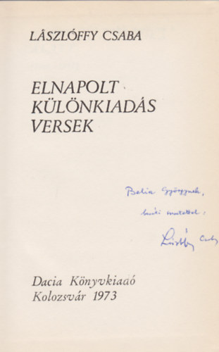 L�szl�ffy Csaba - Elnapolt k�l�nkiad�s (Dedik�lt)