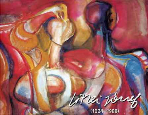 Litkein Fbin Rzsa - B. Jnosi Gyngyi (szerk.) - Litkei Jzsef (1924-1988)