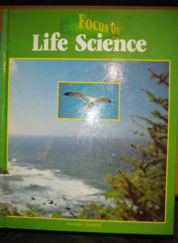 Charles H. Heimler, J. David Lockard - Focus on Life Science (Charles E. Merrill Publishing Co.)