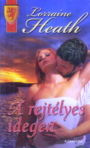 Lorraine Heath - A rejtélyes idegen