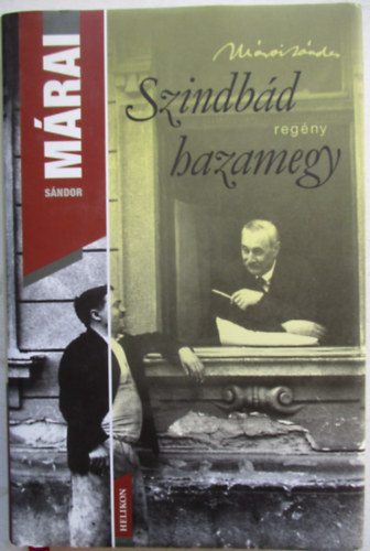 Márai Sándor - Szinbád hazamegy
