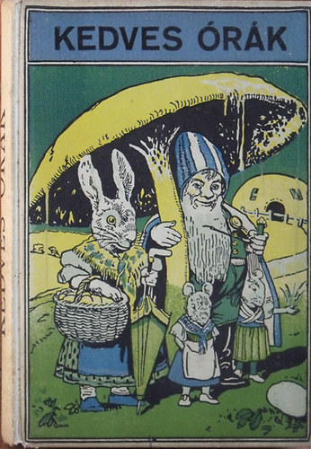 Zsoldos László - Kedves órák - Lurkó generális és egyéb mesék