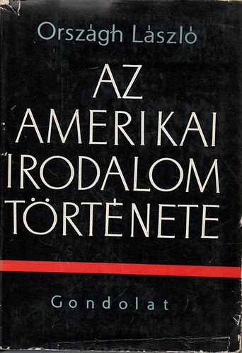Országh László - Az amerikai irodalom története