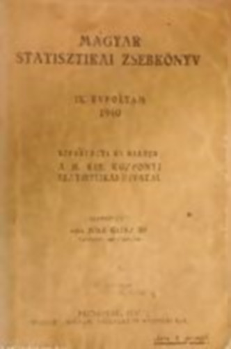 Ptria Irodalmi Vllalat - Magyar statisztikai zsebknyv 1940
