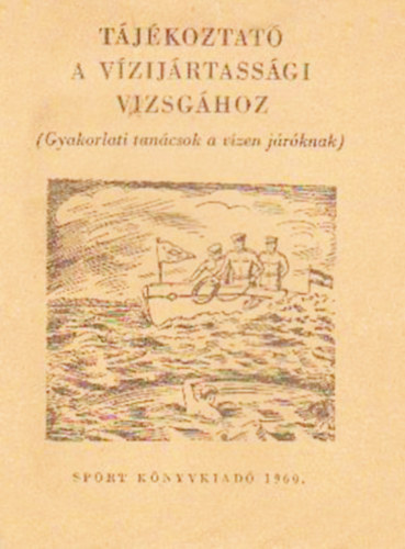 Tjkoztat a vzijrtassgi vizsghoz