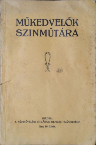 Műkedvelők színműtára