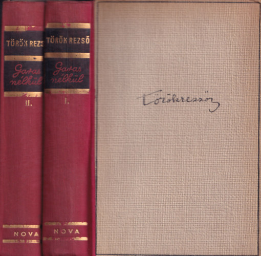 T�r�k Rezs� - Garas n�lk�l I-II