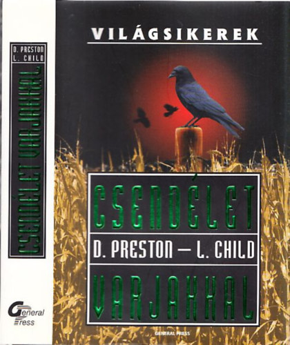 Douglas Preston; Lincoln Child - Csendélet varjakkal (Világsikerek)