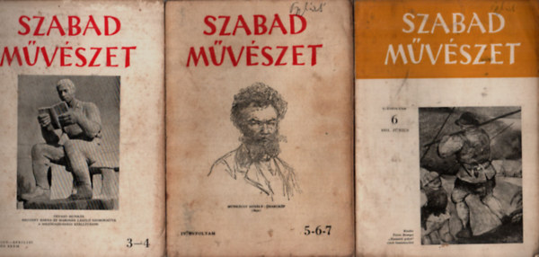 Szegi Pl - Szabad mvszet - folyirata 1950/3-4, 5-6-7. + 1951/6. szmok egytt.
