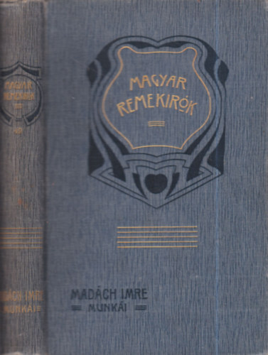 Madách Imre munkái (Magyar remekírók 49.)