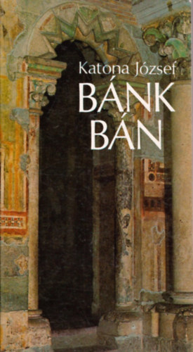 Katona Jzsef - Bnk Bn