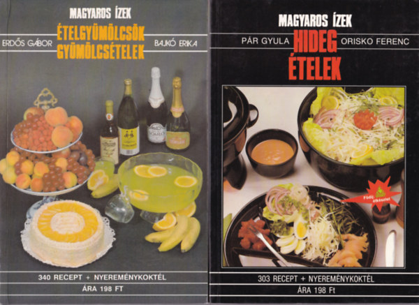 Pr Gyula Orisk Ferenc - 4 db Magyaros szakcsknyv: Magyaros zek olajstben, Magyaros zek mikrohullmmal, Hideg telek, telgymlcsk, gymlcstelek