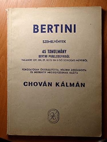 G. Bertini - Szemelvények - 45 tanulmány Bertini praeludiumaiból