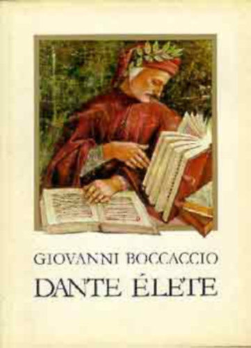 Giovanni Boccaccio - Dante élete