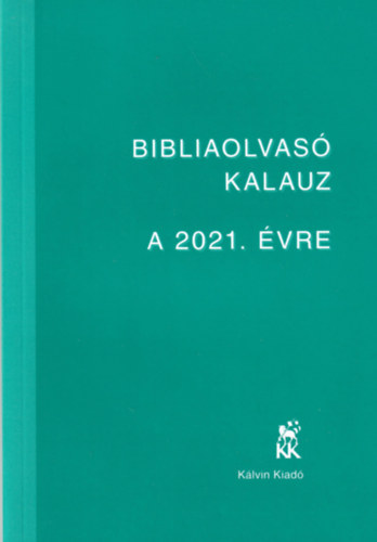 Bibliaolvas kalauz a 2021. vre