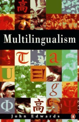 John Edwards - Multilingualism ("Többnyelvűség" angol nyelven)