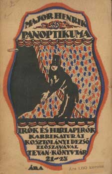 Major Henrik - Major Henrik panoptikuma - rk s hrlaprk karrikatri