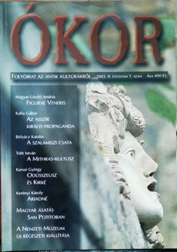 Ókor - Folyóirat az antik kultúráról 2003. II. évfolyam 1. szám