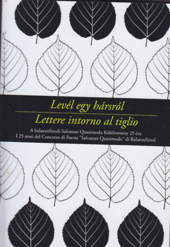 Lev�l egy h�rsr�l - Lettere intorno al tiglio