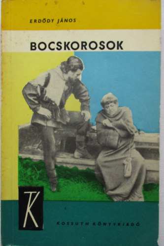 Erdődy János - Bocskorosok