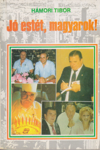 H�mori Tibor - J� est�t, magyarok!