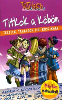 Titkok a kbn - Tesztek, tancsok tini bosziknak