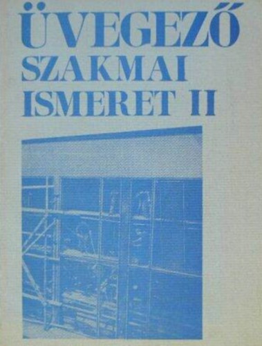 Polg�r J�nos - �vegez� szakmai ismeret II.