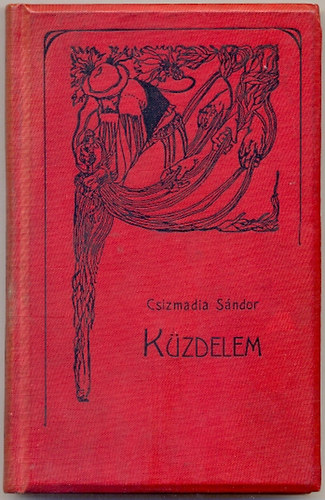 Csizmadia Sndor - Kzdelem - jabb versek