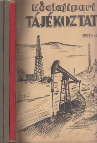 3 db K�olajipari t�j�koztat�: 1958. 1-4. sz�m (teljes �vfolyam)