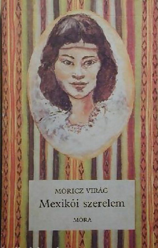 Mricz Virg - Mexiki szerelem