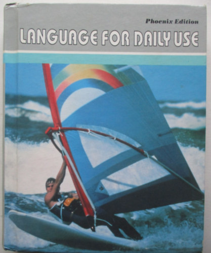 Mildred A. Dawson, M. Ardell Elwell, Marian Zollinger, Eric W. Johnson - Language for Daily Use - New Harbrace Edition - Teacher's Edition