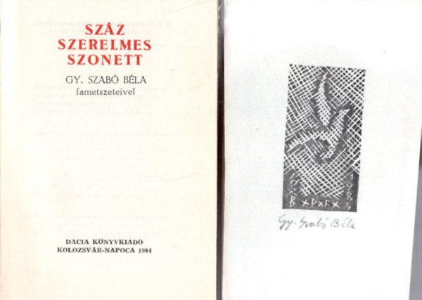 D�n� Tibor (v�l.) - Sz�z szerelmes szonett - dedik�lt metszettel