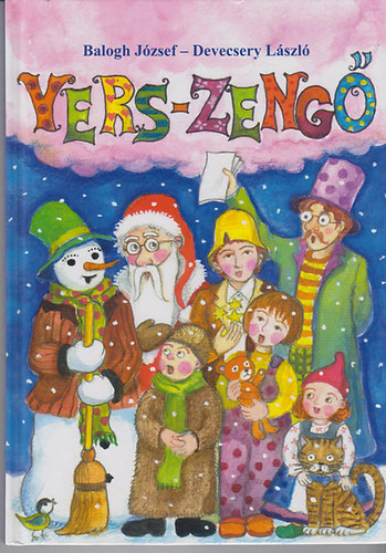 Balogh Jzsef, Devecsery Lszl - vers-zeng - gyermekversek