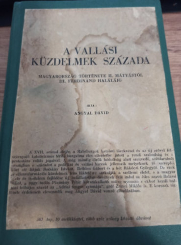 Angyal Dvid - A vallsi kzdelmek szzada - Magyarorszg trtnete II. Mtystl III. Ferdinnd hallig (A magyar nemzet trtnete VI.)
