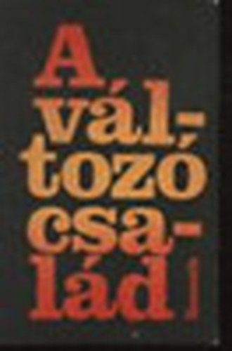 A v�ltoz� csal�d