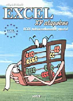 Ngrdi Lszl - Excel XP alapokon - ECDL tblzatkezels modul