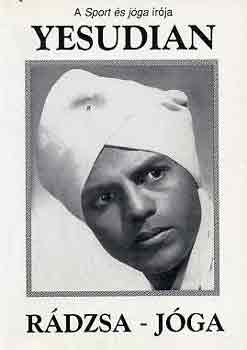 Selva Raja Yesudian - R�dzsa-J�ga