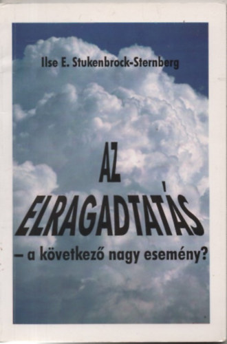 Stukenbrock-sternberg, Ilsee. - Az elragadtats -  a kvetkez nagy esemny?