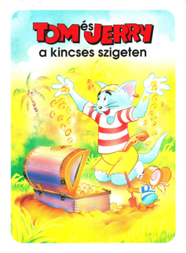Tom s Jerry a kincses szigeten
