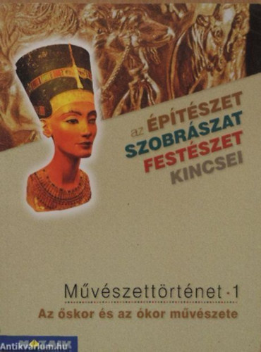 Mvszettrtnet 1. - Az skor s az kor mvszete