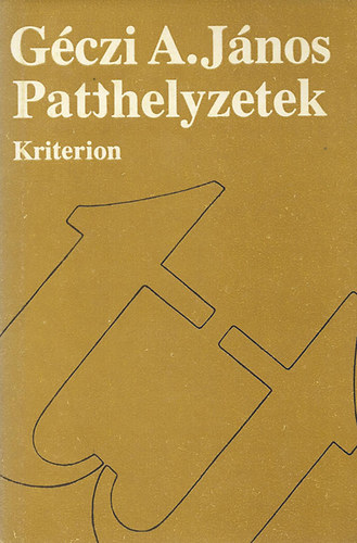 G�czi A. J�nos - Patthelyzetek