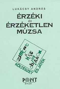 Luk�csy Andr�s - �rz�ki �s �rz�ketlen m�zsa
