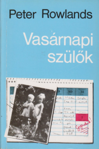 Peter Rowlands - Vasrnapi szlk