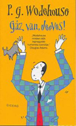Pelham Grenville Wodehouse - G�z van, Jeeves!
