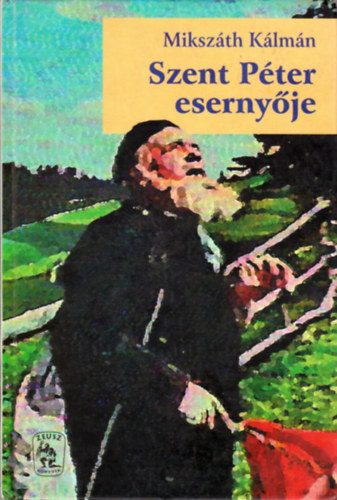 Mikszth Klmn - Szent Pter esernyje