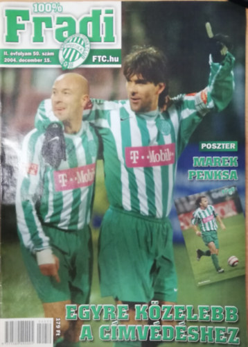 100% Fradi - II. vfolyam 50. szm 2004. december 15.