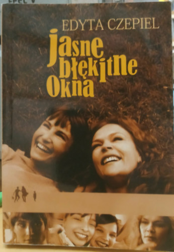 Edyta Czepiel-Zadura - Jasne b��kitne okna