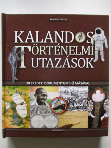 Kalandos t�rt�nelmi utaz�sok