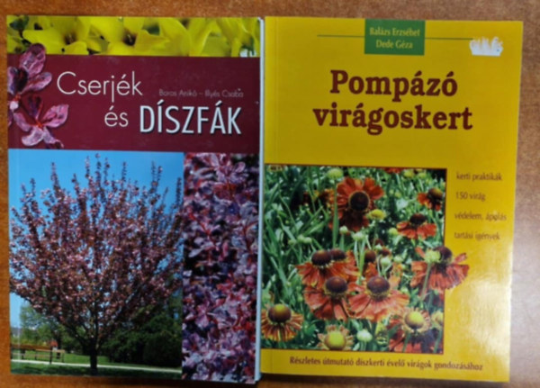 Illy�s Csaba Boros Anik�, Bal�zs Erzs�bet-Dede G�za - 2db kiskert: Cserj�k �s d�szf�k;Pomp�z� vir�goskert