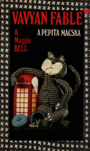 Maggie Bell, Vavyan Fable - A pepita macska - puha kts